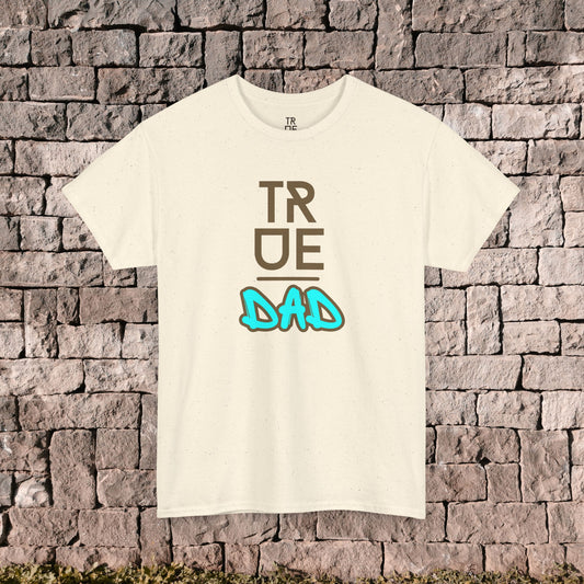 Best Dad to Ever Do It-NATURAL
