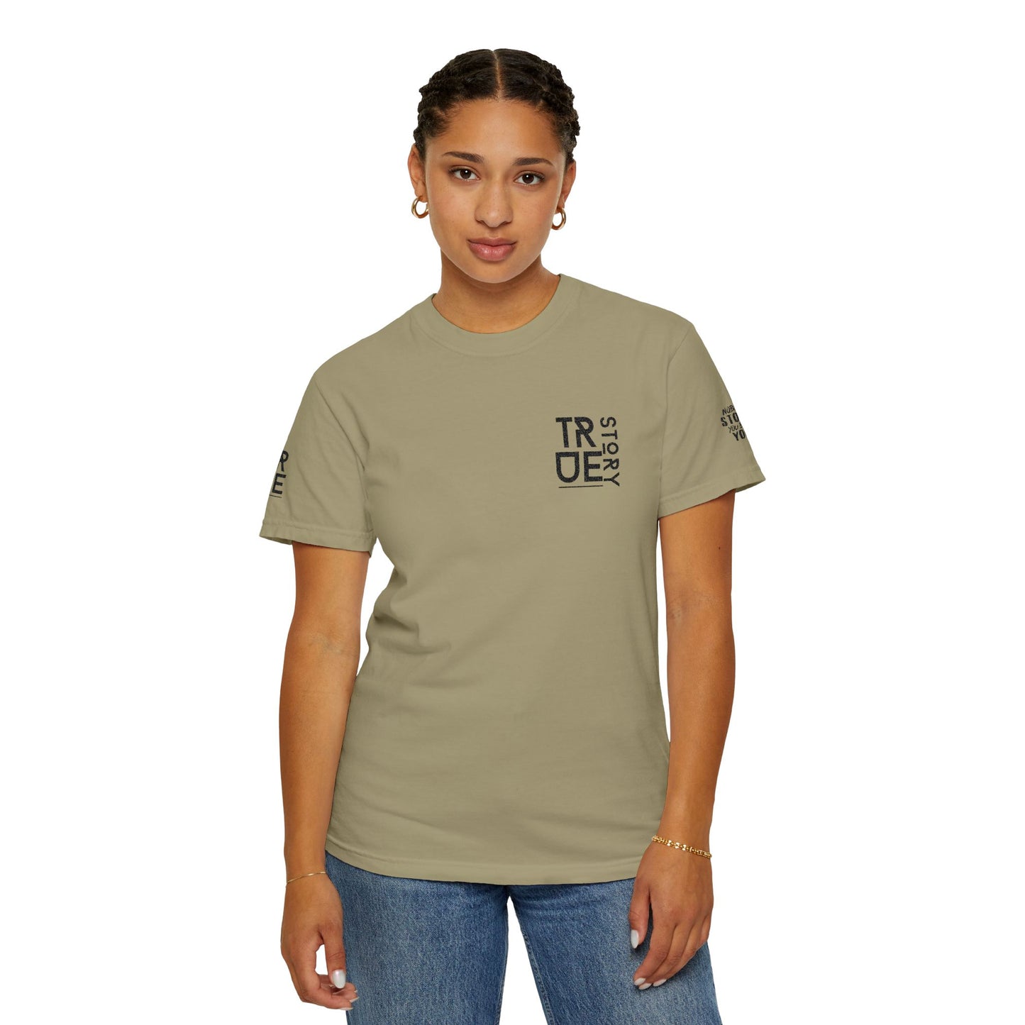 True Statement T-shirt