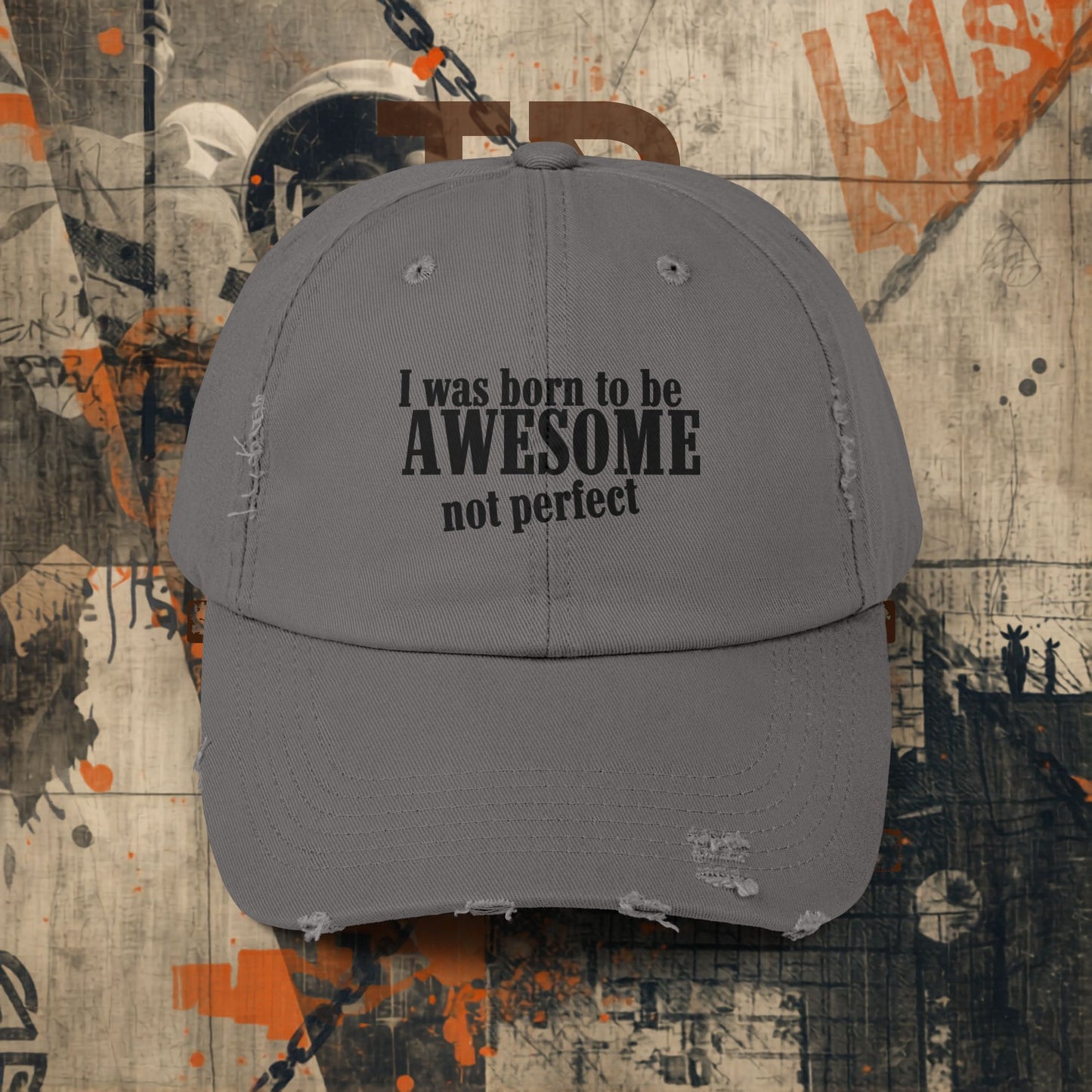 Born to Be Awesome Distressed Cap