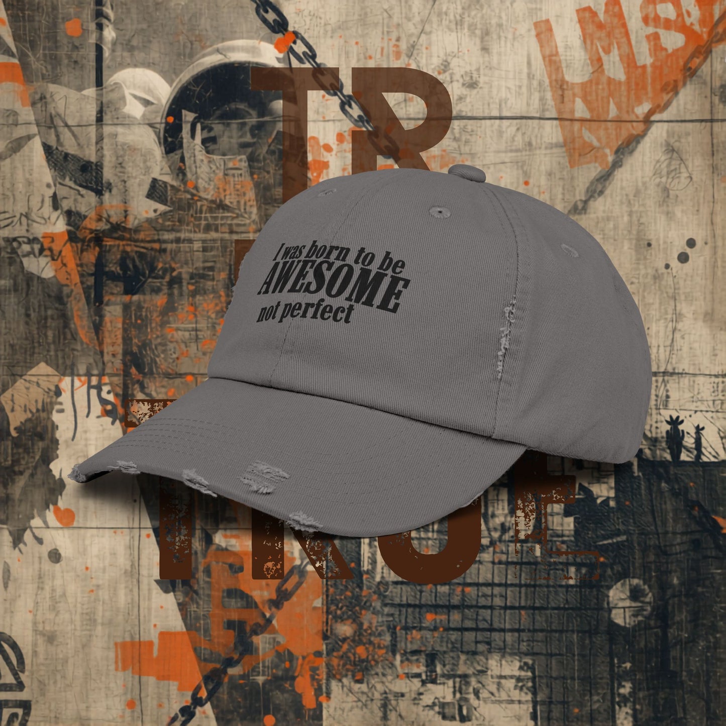 Born to Be Awesome Distressed Cap