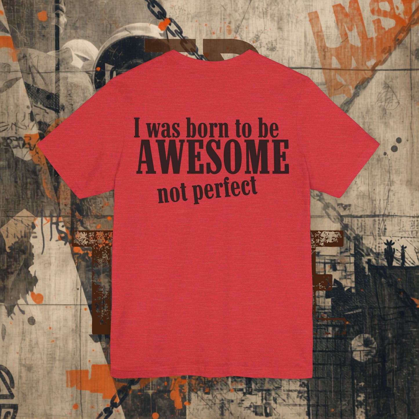 Born To Be Awesome Tee