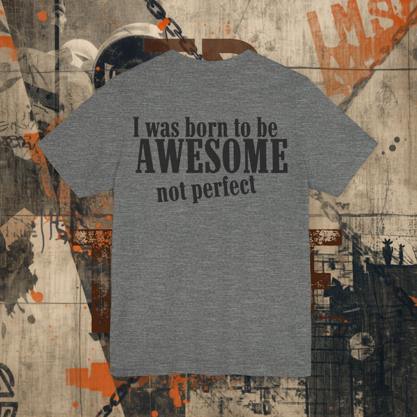 Born To Be Awesome Tee