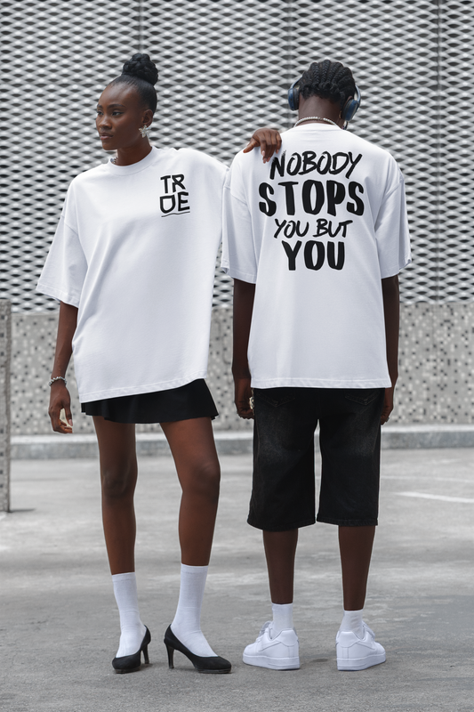Nobody Stops You Tshirt