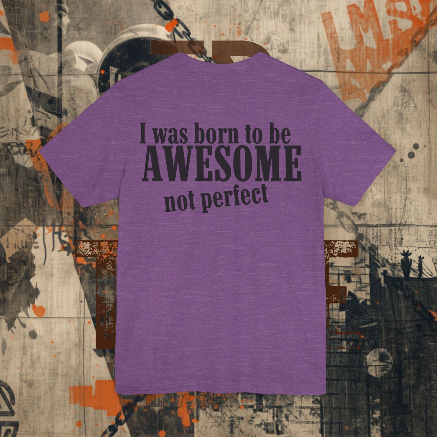 Born To Be Awesome Tee