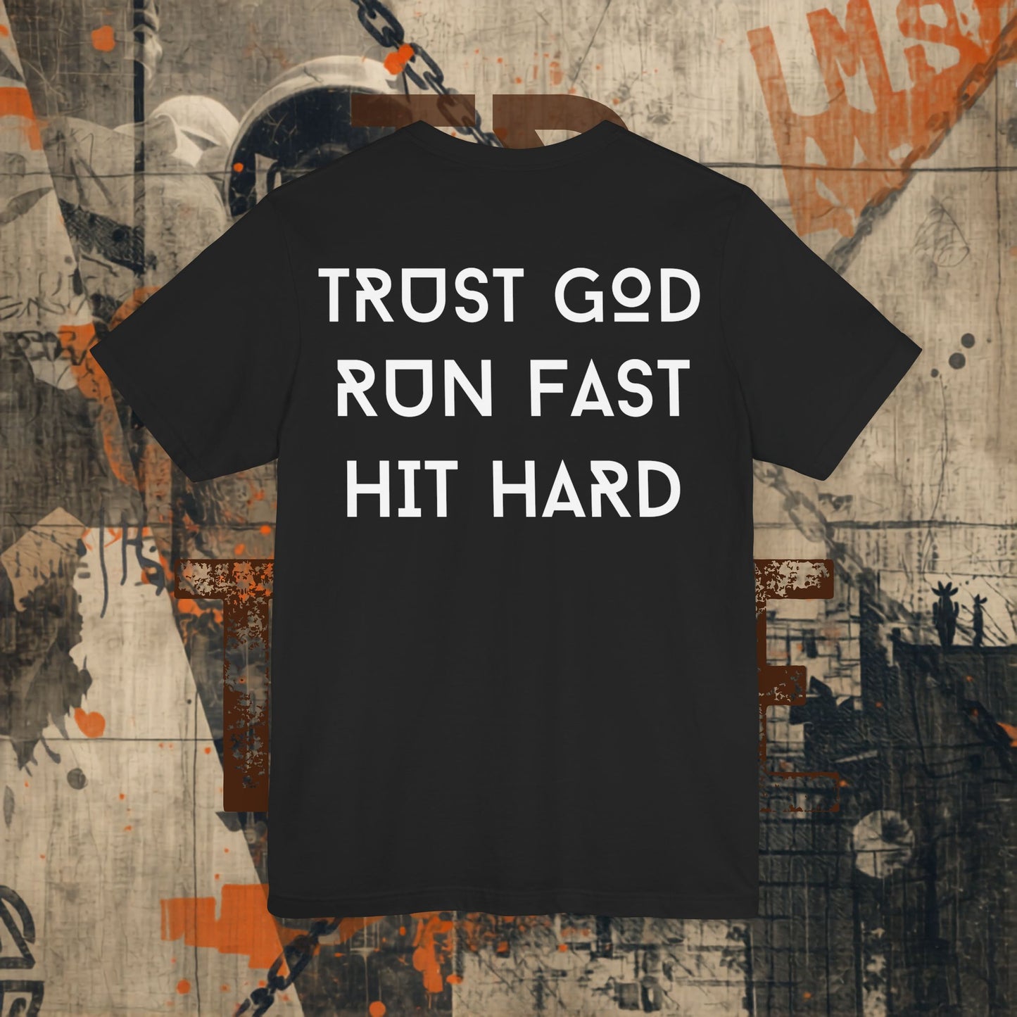 Trust GOD Run Fast Tee