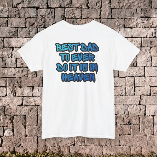 Best Dad to Ever Do It-WHITE