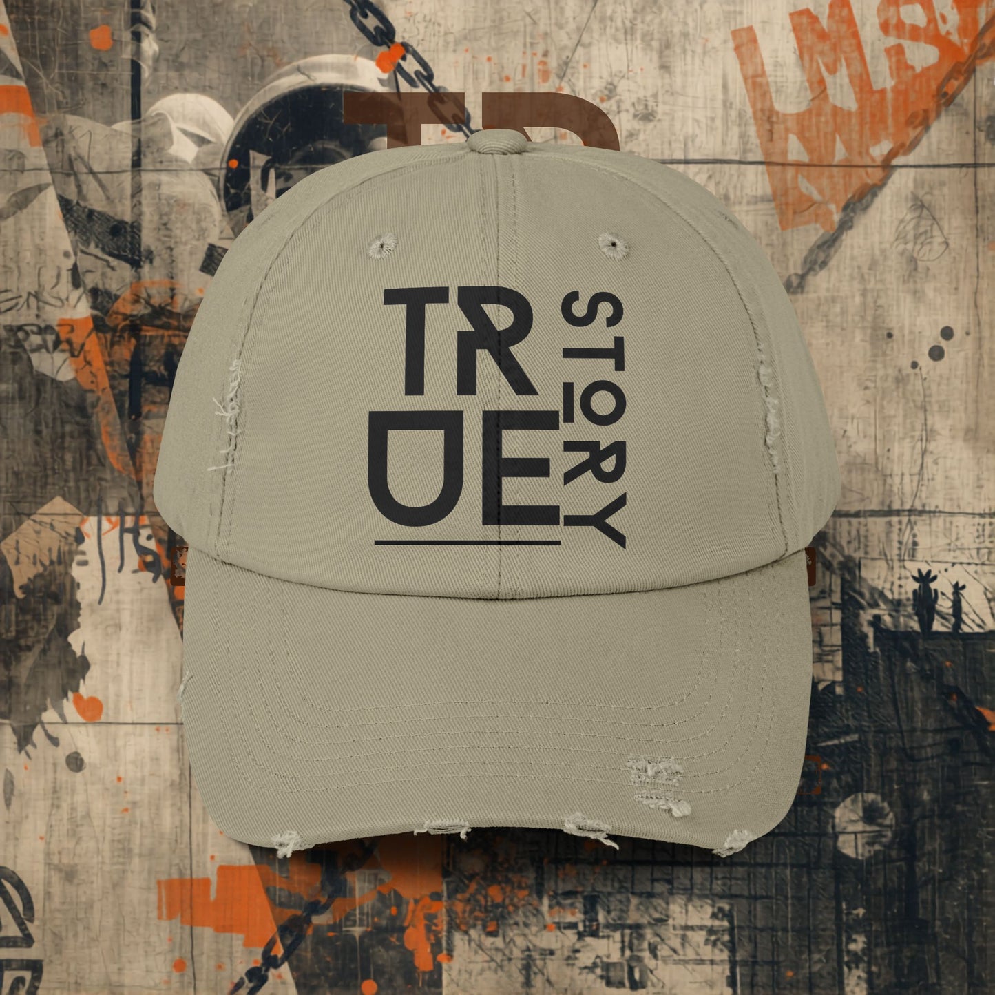 True Story Distressed Cap