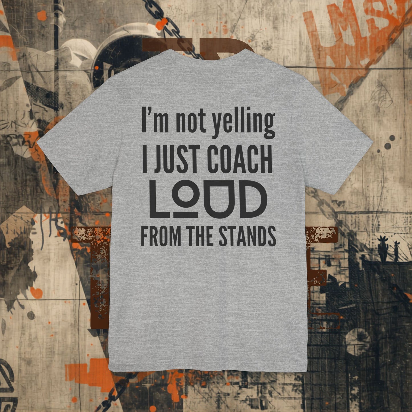 I'm Not Yelling Tee